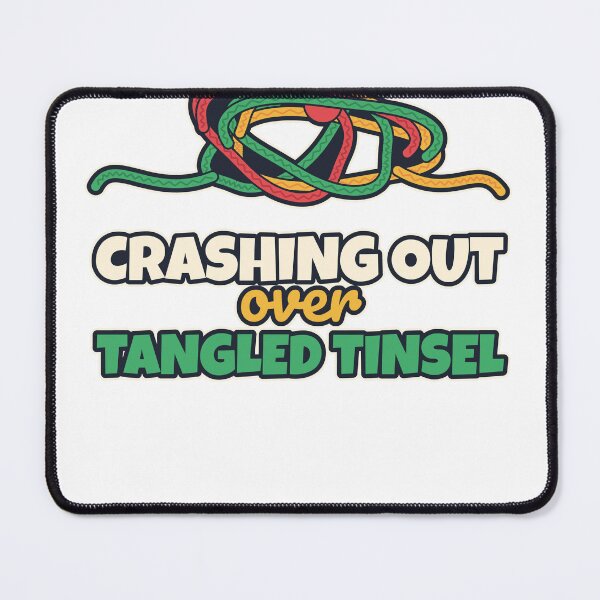 Item preview, Crashing Out Over Tangled Tinsel designed and sold by maxwang0802.