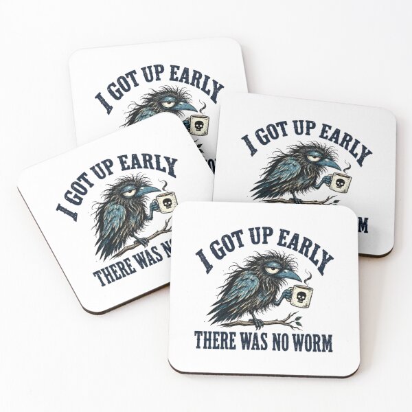 Item preview, funny crow, I Got Up Early No Worm designed and sold by baackpoundy.
