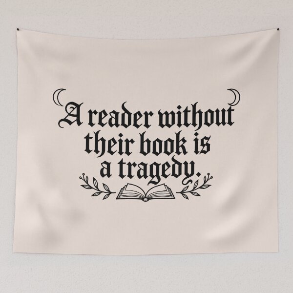 Item preview, A Reader Without Their Book Is a Tragedy, Funny Bookish Reading Quote, Bookworm Humor, Cozy Book Lover, Librarian Gift designed and sold by Quiajia.