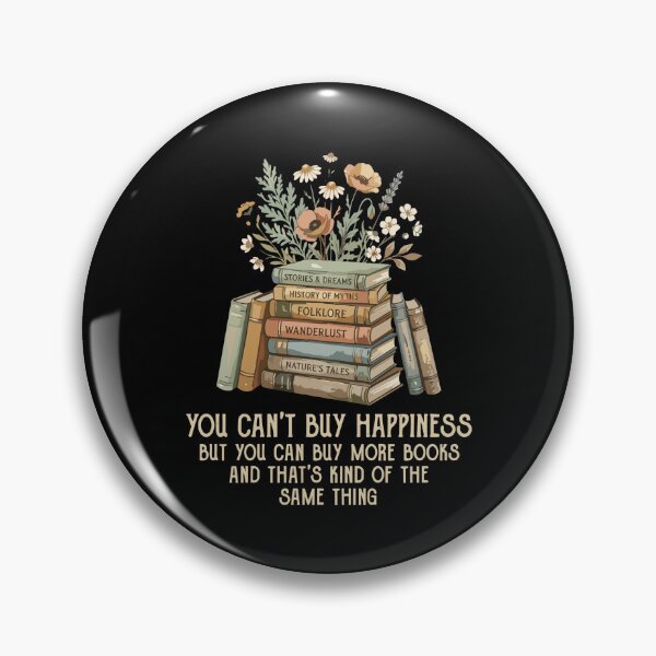 Item preview, You Can't Buy Happiness But You Can Buy More Books And That's Kind Of The Same Thing Book Lover Reading Bibliophile designed and sold by PopStars1993.