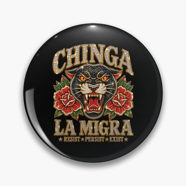 Item preview, Chinga La Migra Panther Roses Activist designed and sold by kosterbleack.