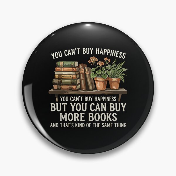 Item preview, You Can't Buy Happiness You Can't Buy Happiness But You Can Buy More Books And That's Kind Of The Same Thing Book Lover Reader designed and sold by PopStars1993.