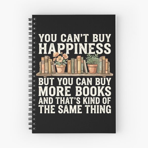 Item preview, You Can't Buy Happiness But You Can Buy More Books And That's Kind Of The Same Thing Book Lover Reader designed and sold by PopStars1993.