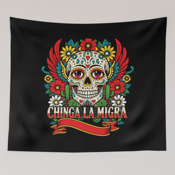 Item preview, Chinga La Migra Sugar Skull Mexican Folk Art Pro Immigration designed and sold by kosterbleack.