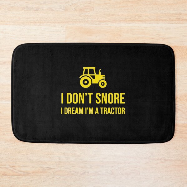Item preview, I Don't Snore I Dream I'm A Tractor Funny Farmer Snoring Dad designed and sold by PopStars1993.
