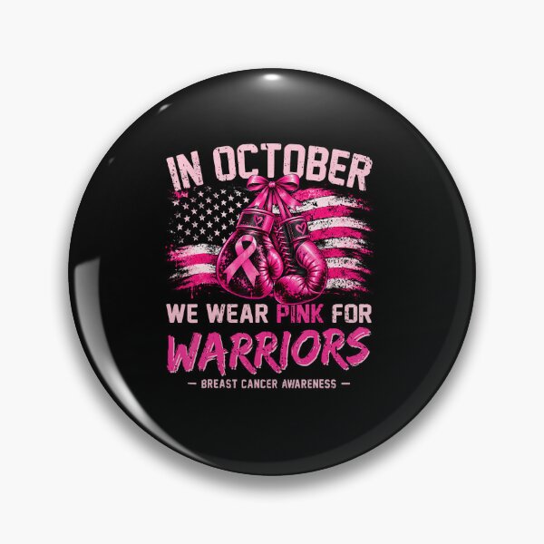 Item preview, In October We Wear Pink For Warriors Breast Cancer Awareness designed and sold by RealestInternet.