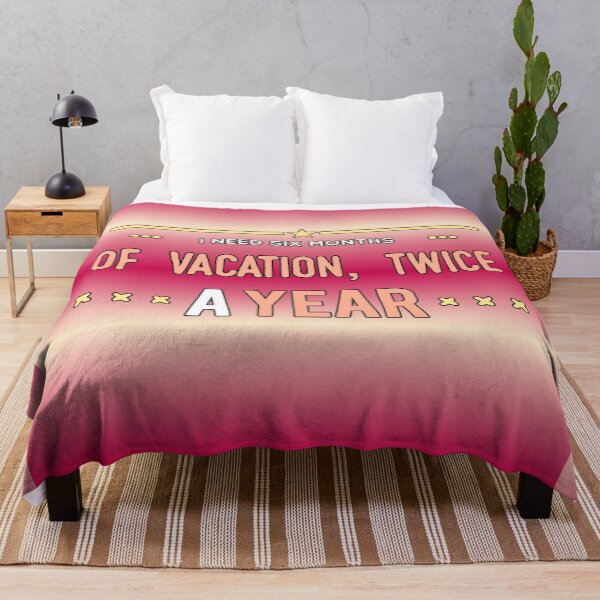 Item preview, I Need Six Months of Vacation Twice a Year - Funny Vacation Phrase designed and sold by AstronautMerch.
