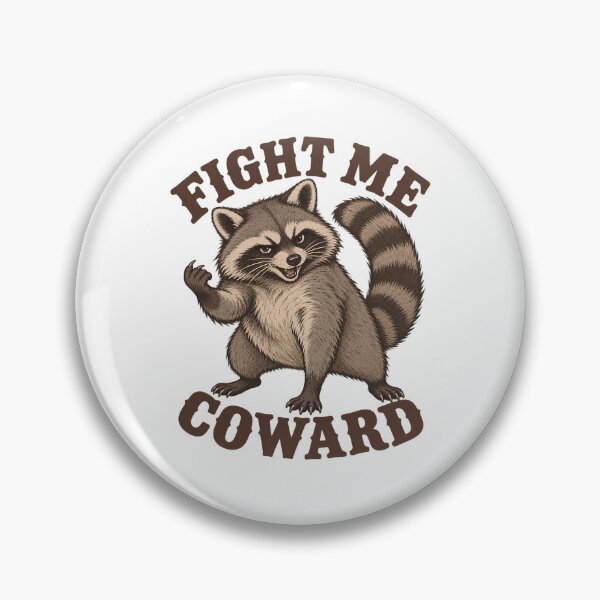 Item preview, Fight Me Coward Angry Raccoon designed and sold by sollunadesignns.