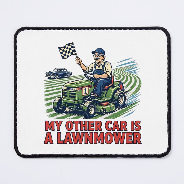 Item preview, My Other Car Is A Lawnmower Funny Boomer Shirt designed and sold by Hearth & Hue.