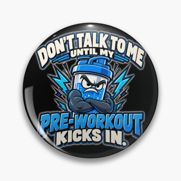 Item preview, Don't Talk to Me Until My Pre Workout Kicks In designed and sold by THAT-ONE-TEE.