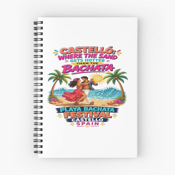 Item preview, Castelló Where The Sand Gets Hotter Than The Bachata Festival T-Shirt designed and sold by Sushikidsntoddlers.