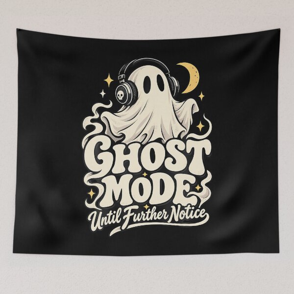 Item preview, Ghost Mode Until Further Notice designed and sold by Starry-Mirage.
