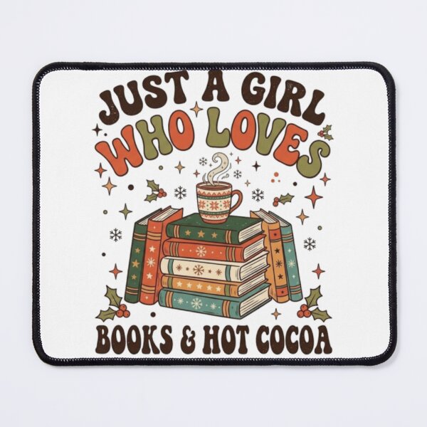 Item preview, Just A Girl Who Loves Books And Hot Cocoa Christmas designed and sold by Founderpallavi.