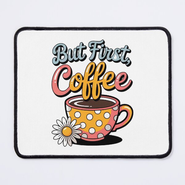 Item preview, But First Coffee – Morning Ritual and Caffeine Love designed and sold by CleanDecor.