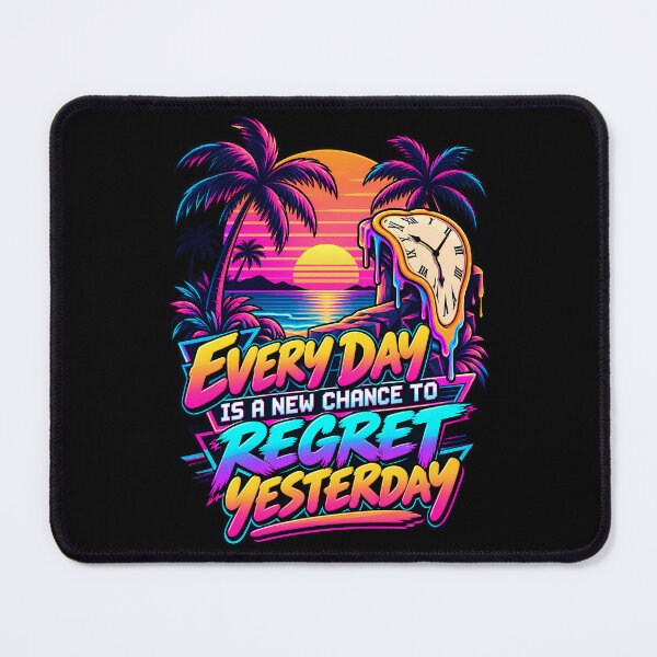 Item preview, Retro Sunset Every Day Is A New Chance To Regret Yesterday designed and sold by Win Hardy.