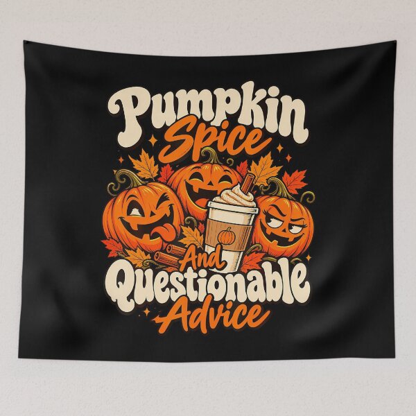 Item preview, Pumpkin Spice And Questionable Advice designed and sold by Wild-Misfits.