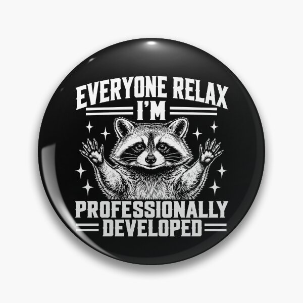 Item preview, Everyone Relax I’m Professionally Developed designed and sold by tsunoi.