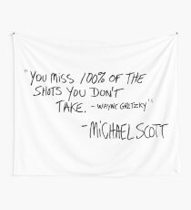 You Miss 100% of the Shots You Don't Take (Variant) Wall Tapestry