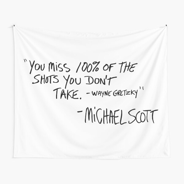 You Miss 100% of the Shots You Don't Take (Variant) Tapestry