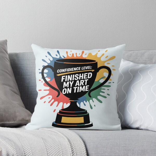 Item preview, Confidence Level: Finished My Art on Time – Funny Artist Humor designed and sold by Jollys-ArtShop.