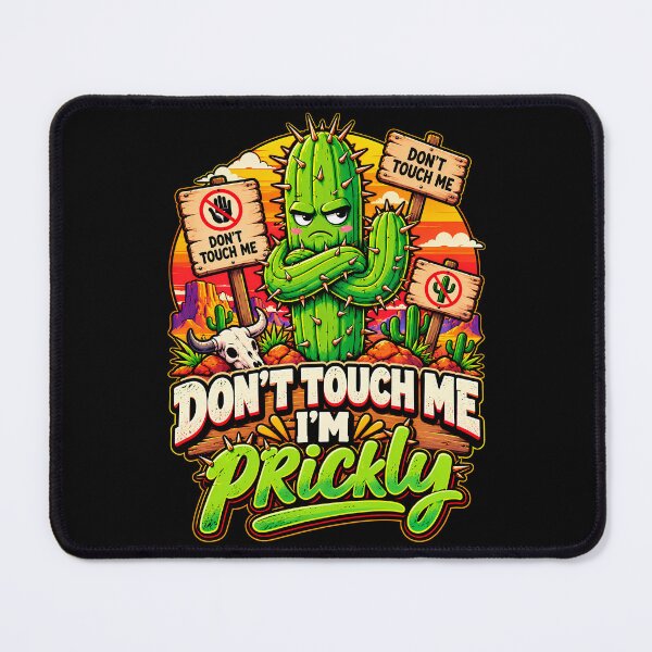 Item preview, Dont Touch Me Im Prickly Sarcastic Cactus Graphic designed and sold by Win Hardy.