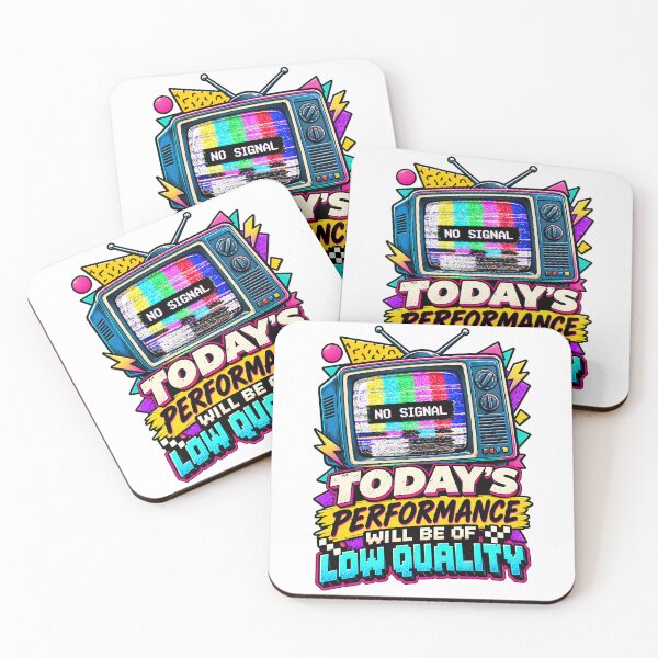 Item preview, Today Performance Will Be Of Low Quality Vintage Art designed and sold by LoafLogic.