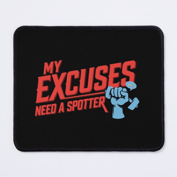 Item preview, My Excuses Need a Spotter – Funny Gym Humor Quote, Weightlifting Joke, Workout Procrastination, Gym Rat Comedy, Fitness Sarcasm, Barbell Culture, Hilarious Gift for Lifters designed and sold by Typologystudios.