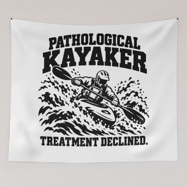 Item preview, Pathological Kayaker – Funny Whitewater Kayaking Humor designed and sold by VisualWeight.