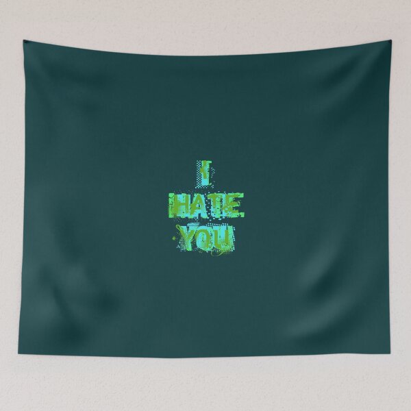 Item preview, I hate you - green and cyan designed and sold by despairfamily.