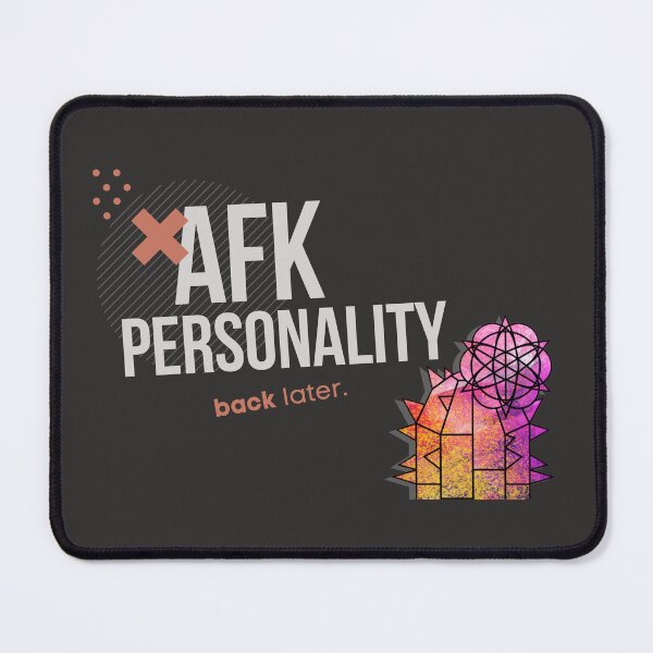 Item preview, AFK Personality Back Later – Introvert Humor designed and sold by GraphicComet.