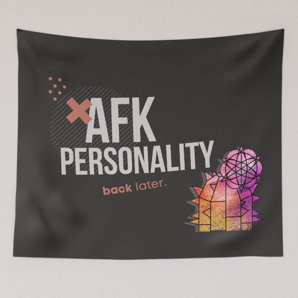 Item preview, AFK Personality Back Later – Introvert Humor designed and sold by GraphicComet.