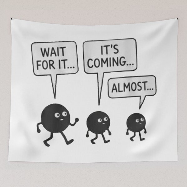 Item preview, Wait For It Ellipsis Funny Punctuation Joke designed and sold by The True American.