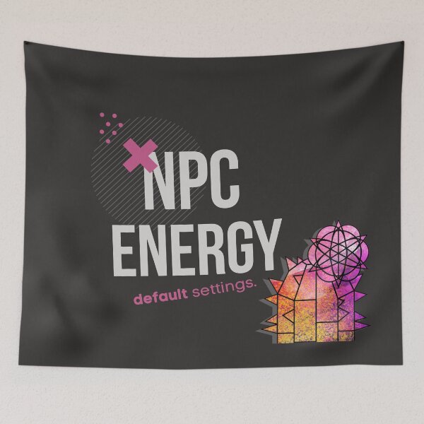 Item preview, NPC Energy Default Settings – Gamer Humor designed and sold by GraphicComet.