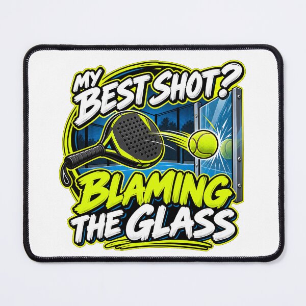 Item preview, My Best Shot? Blaming The Glass Funny Padel Humor designed and sold by WeirdlyMild.