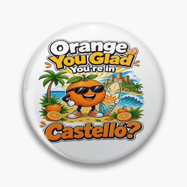 Item preview, Orange You Glad You're In Castelló Funny Surf Spain T-Shirt    designed and sold by Sushikidsntoddlers.