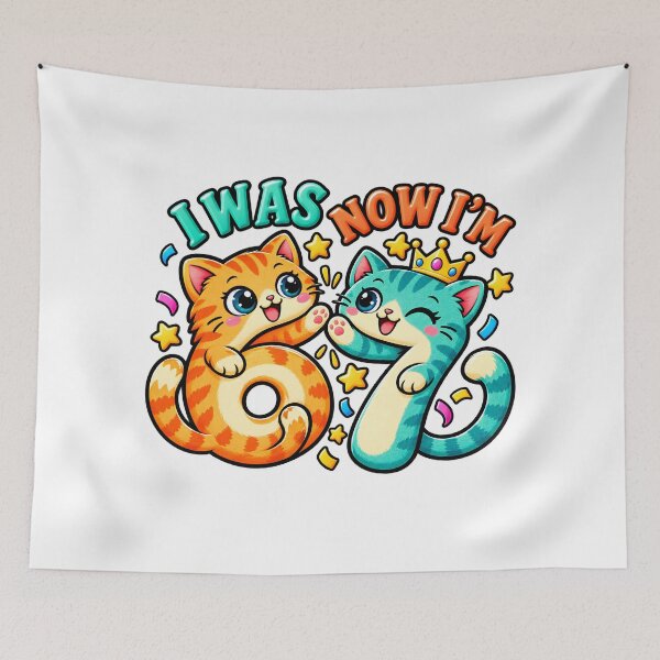 Item preview, I Was 6 Now I'm 7 Cat Mama Funny 67 Birthday Humor designed and sold by ArtDesignTp.