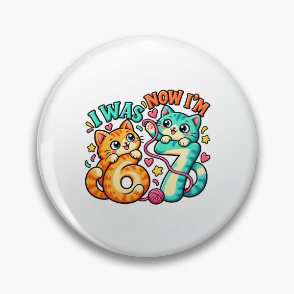 Item preview, I Was 6 Now I'm 7 Six Seven Cat Mama Birthday Humor designed and sold by ArtDesignTp.