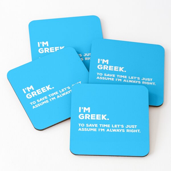 Item preview, I'm Greek To Save Time Let's Just Assume I'm Always Right designed and sold by teesaurus.