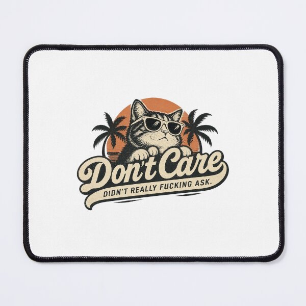 Item preview, Funny Dont Care Didnt Ask Quote Design for Casual Wear and Gifts LIMITED EDITION designed and sold by Rizwan Hoosain_Merch.