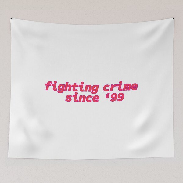 Item preview, Fighting Crime Since '99 designed and sold by emrapper.