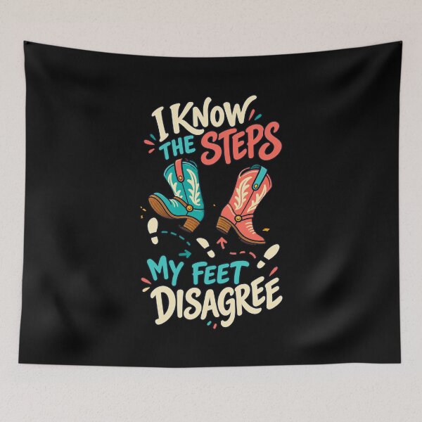 Item preview, I Know The Steps My Feet Disagree Funny Line Dancing Humor designed and sold by MOTIFOLK.