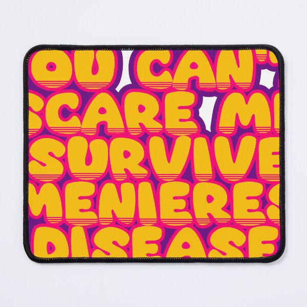 Item preview, You Can't Scare Me, I Survived Menieres Disease – Funny Survivor Saying designed and sold by TheIconSmith.