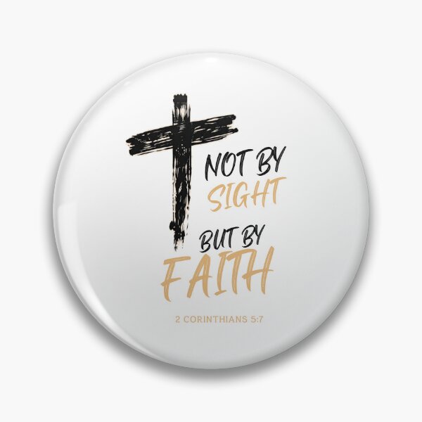 Item preview, Walk by Faith, Not by Sight – 2 Corinthians 5:7 Cross Design designed and sold by BabbleQueen.