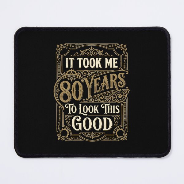 Item preview, Vintage 80th Birthday - It Took Me 80 Years To Look This Good designed and sold by FernaRoje.