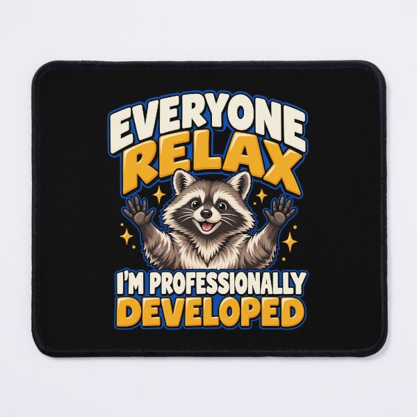 Item preview, Everyone Relax Professionally Developed Raccoon Humor Design designed and sold by stmpdwrld.