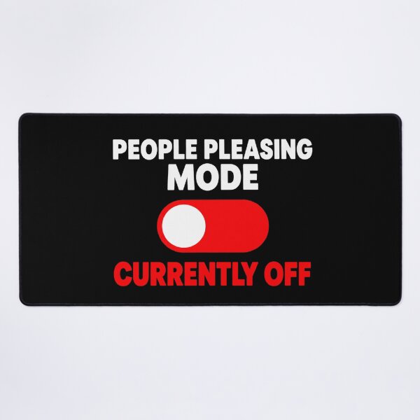 Item preview, People Pleasing Mode Currently Off Toggle Switch designed and sold by Becheer.