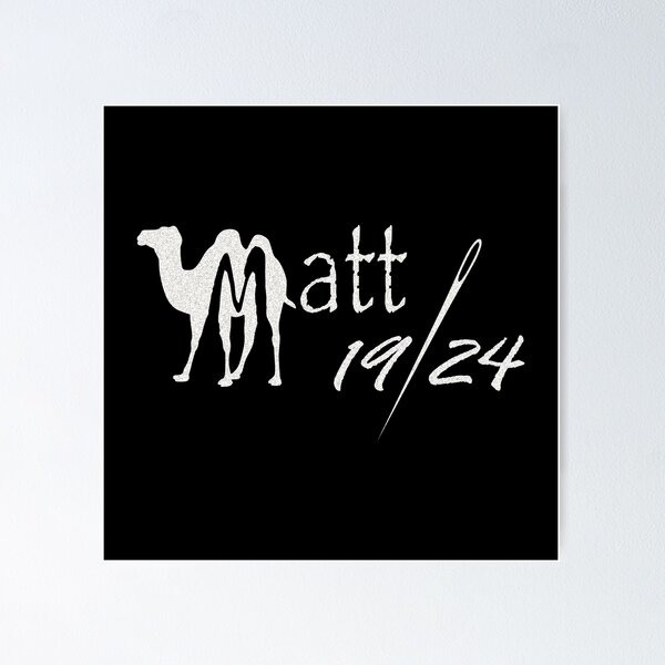 Item preview, Matthew 19:24 Camel Through the eye of the Needle | Mark 10 25 Christian Typography White designed and sold by ZechJohnRB.