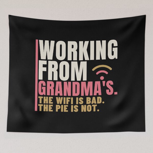 Item preview, Working From Grandma's Remote Work Humor designed and sold by T-J-WHATEVER.