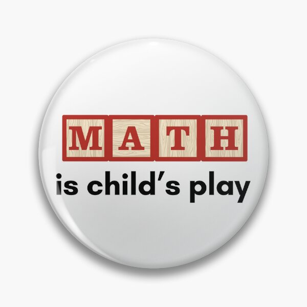 Item preview, MATH is Child's Play. designed and sold by MPC-Mince-Pies.