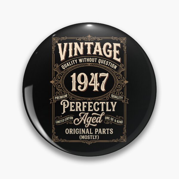 Item preview, Vintage 1947 Perfectly Aged - Original Parts Retro 79th Birthday designed and sold by FernaRoje.